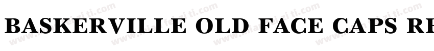 baskerville old face caps regular字体转换